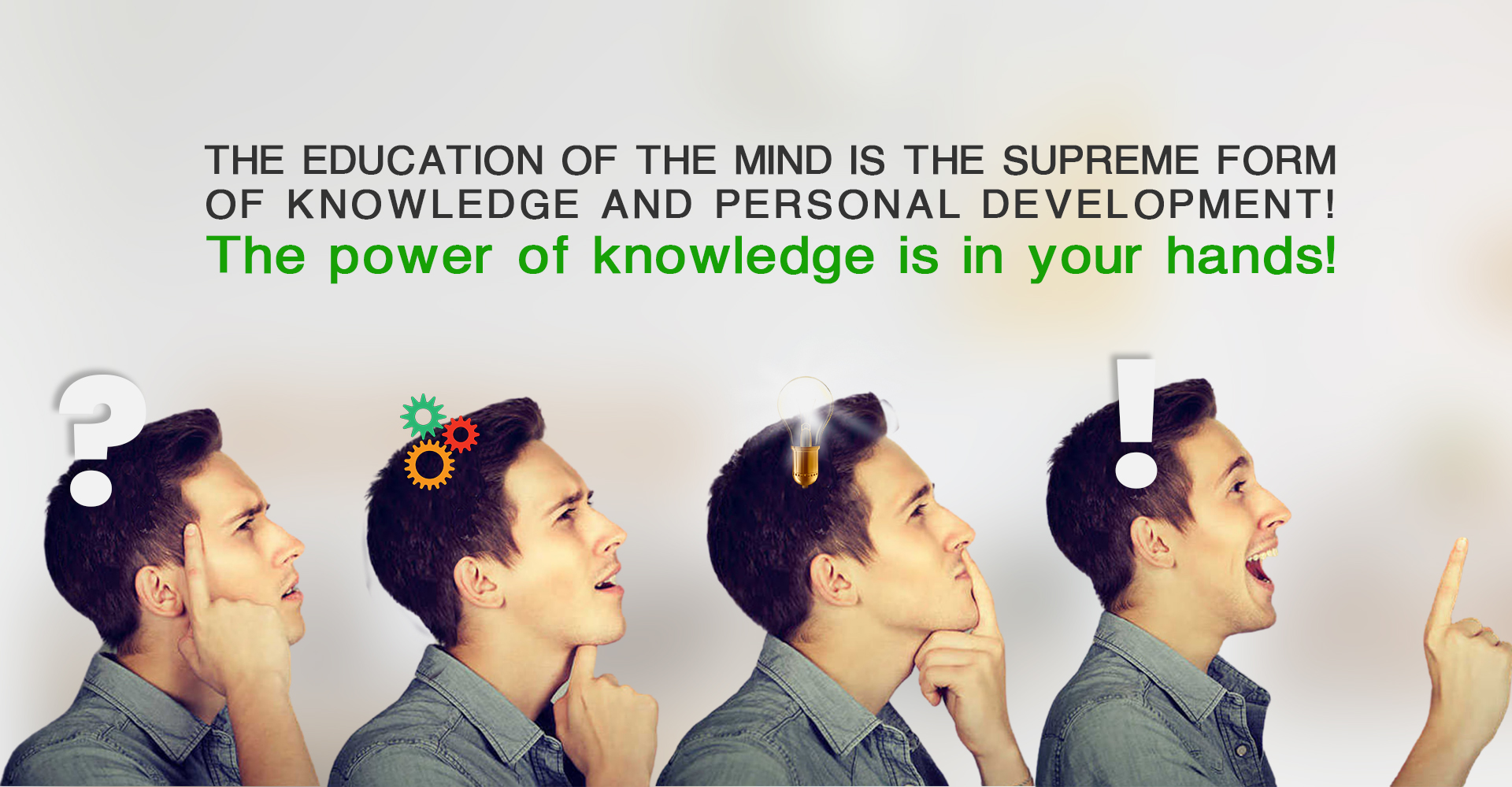 The education of the mind