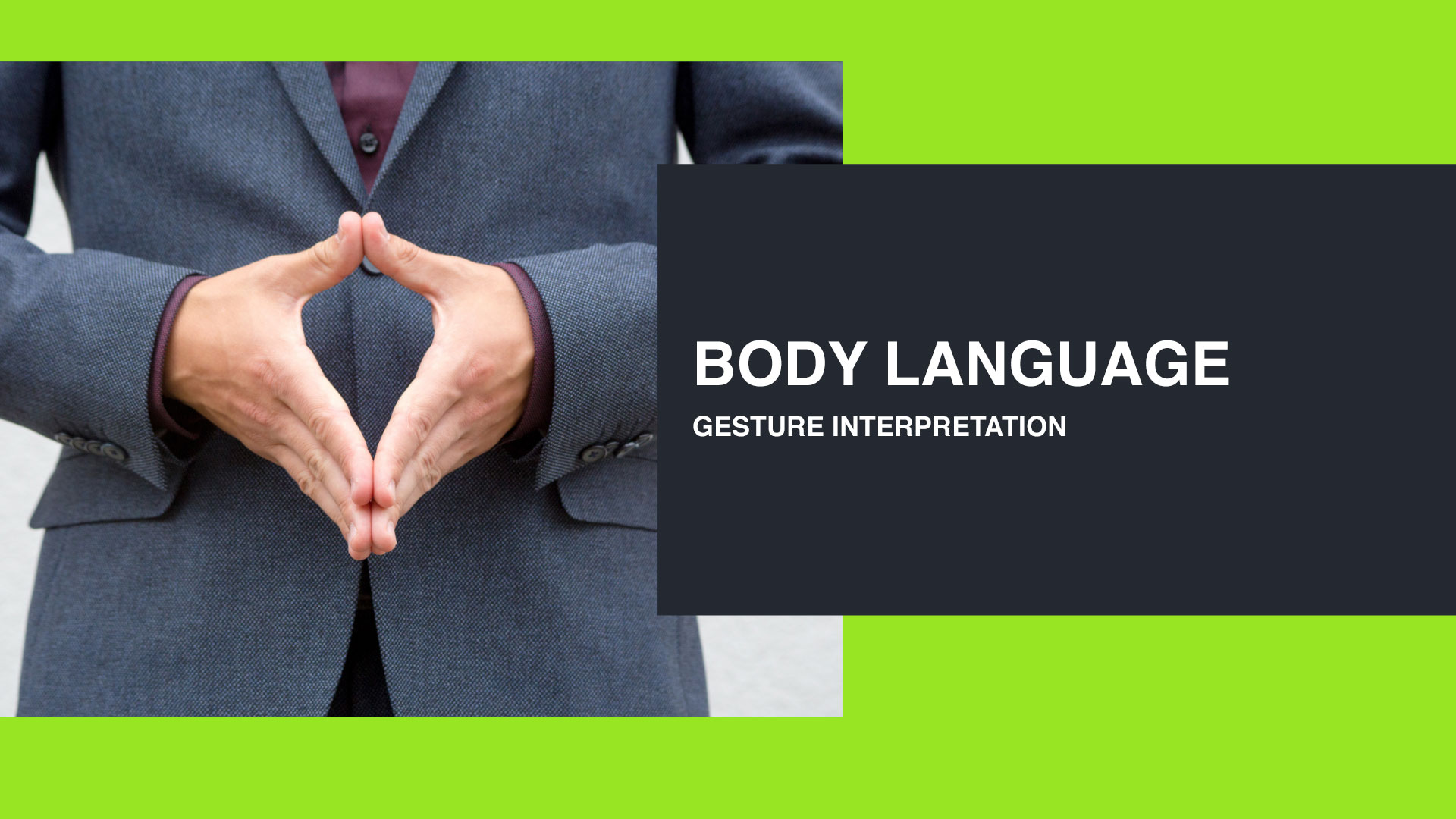 Body Language – Gesture Interpretation