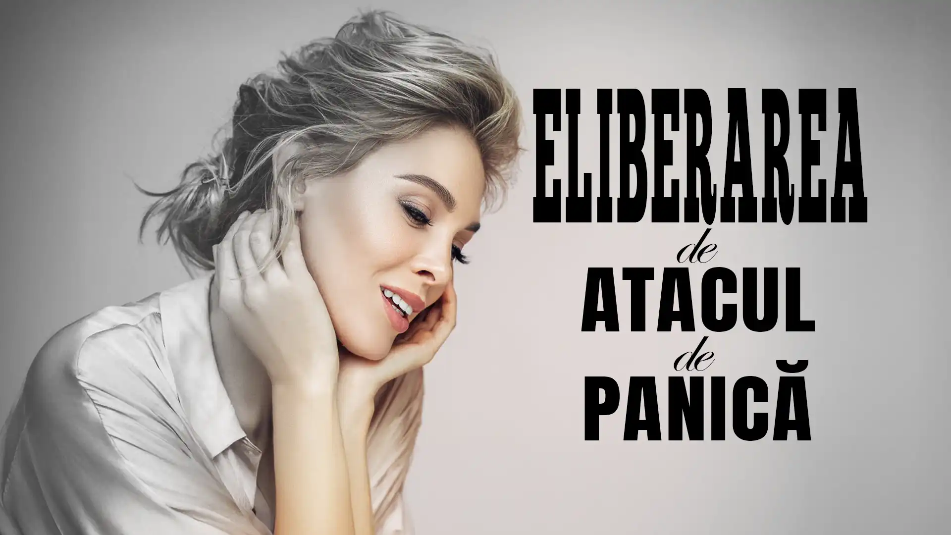 Eliberarea de atacul de panică