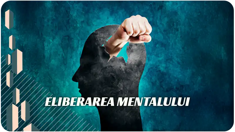 Eliberarea mentalului