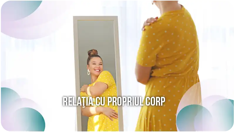 Relația cu propriul corp