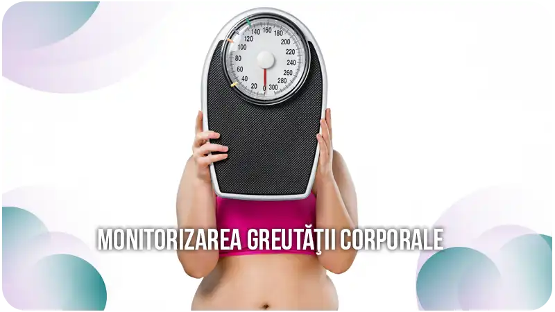 Monitorizarea greutății corporale