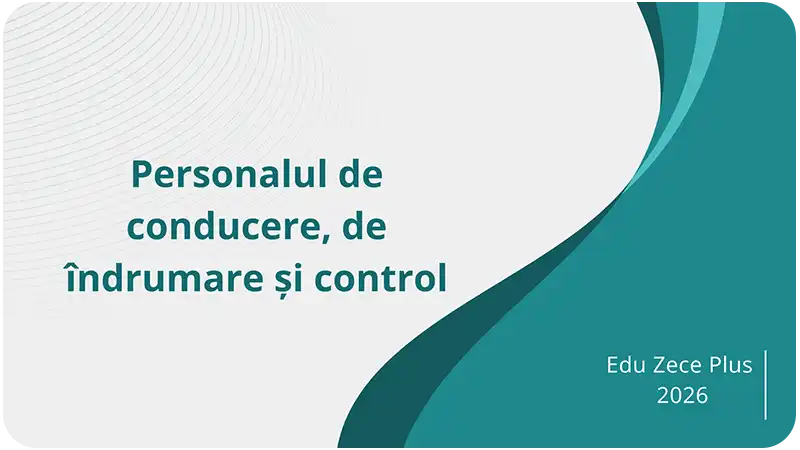 Personalul de conducere, de îndrumare și control