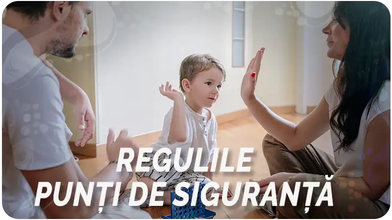 Regulile- punți de siguranță- pentru copil