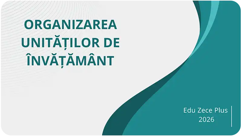 Organizarea unităților de învățământ