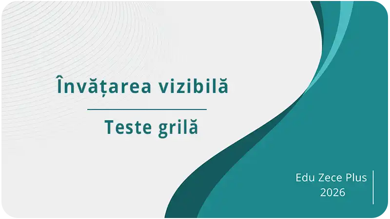 Teste grilă- Învățarea vizbilă