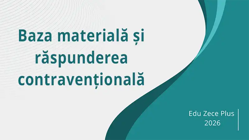 Baza materială și răspunderea contravențională