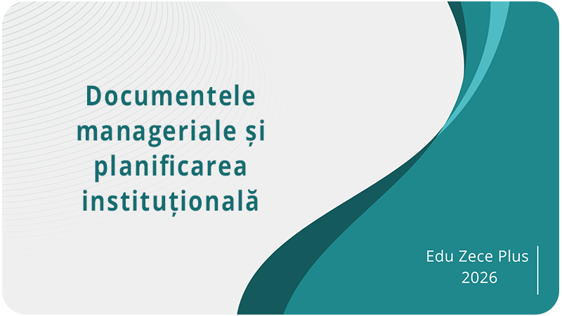 Documentele manageriale și planificarea instituțională