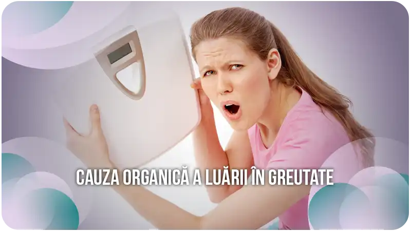 Cauza organică a luării în greutate