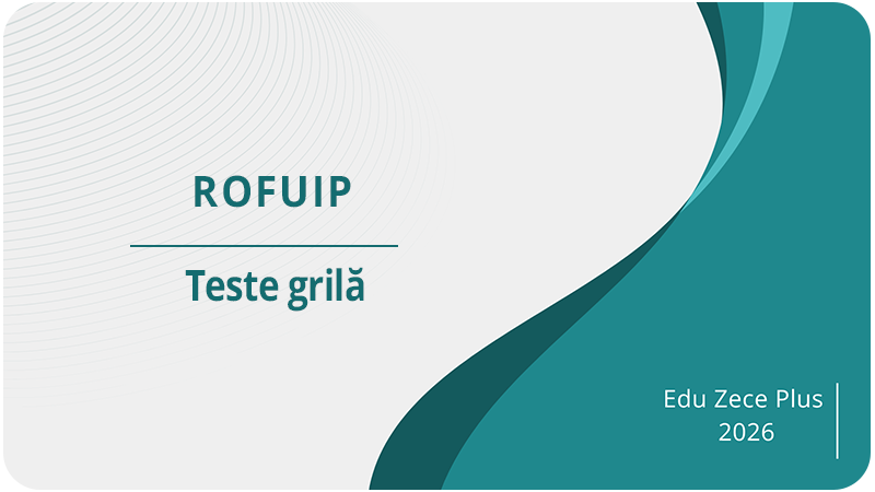 ROFUIP. Teste grilă