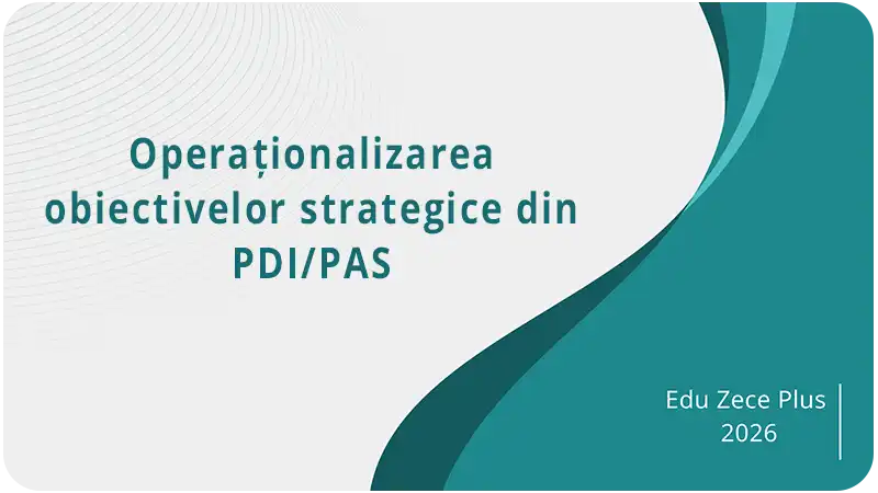 Operaționalizarea obiectivelor strategice